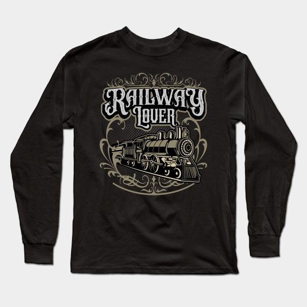 Railway Lover Long Sleeve T-Shirt by Foxxy Merch